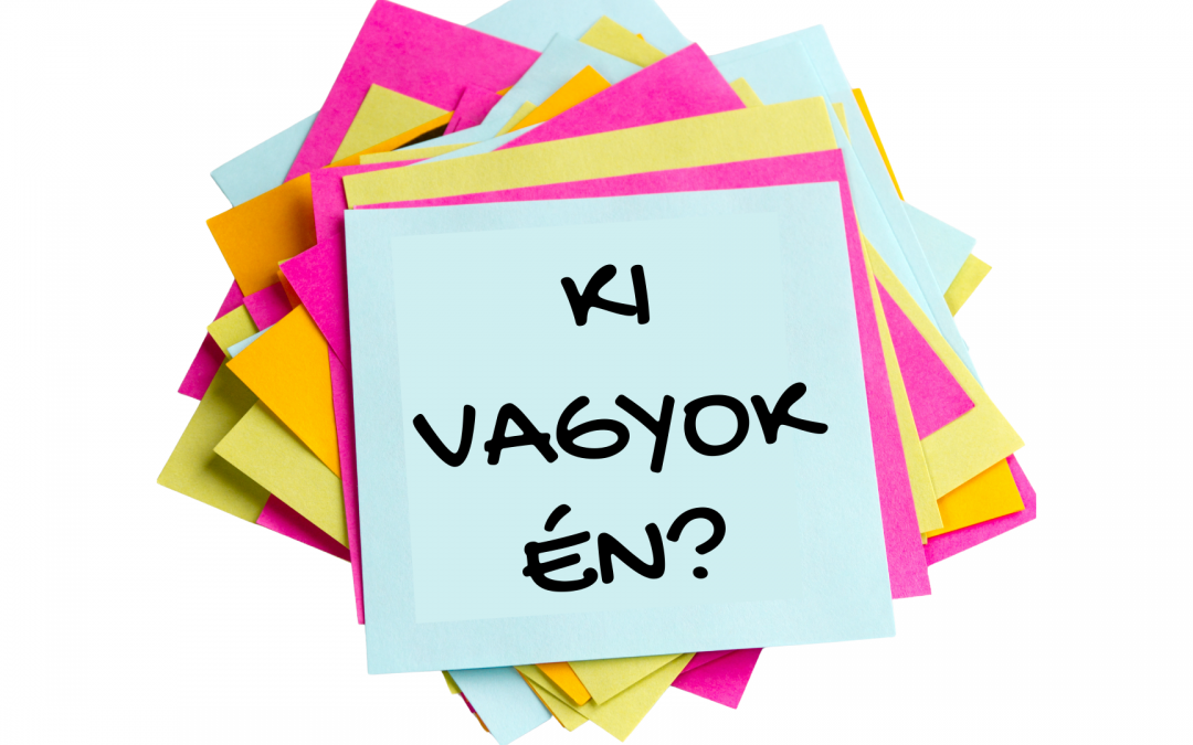 Kik vagyunk valójában?